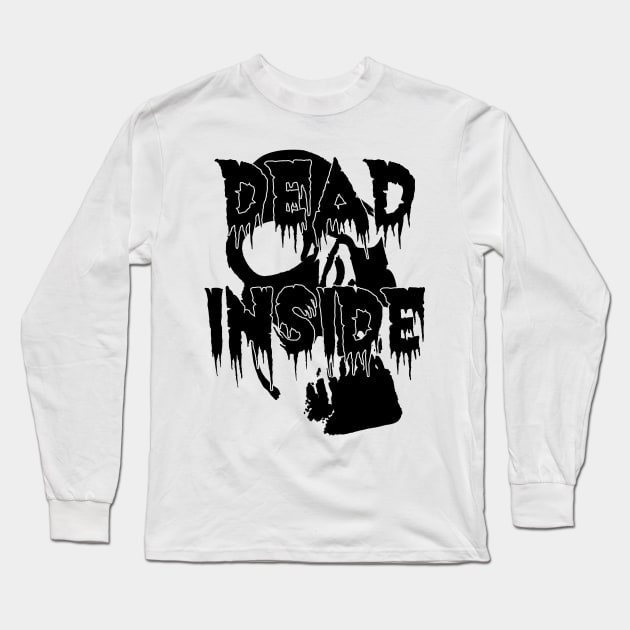 Black Dead Inside Horror Long Sleeve T-Shirt by SunGraphicsLab